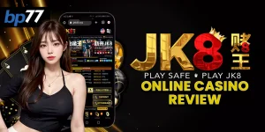 JK8 Ewallet Casino Online Review