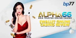 Alpha66 Ewallet Online Casino Review