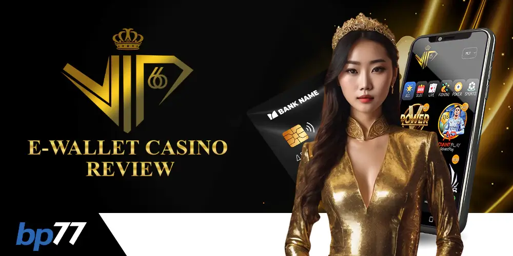 GOVIP66 Ewallet Casino Review